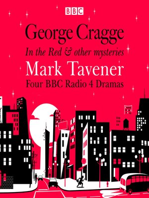 George Cragge, In the Red & other mysteries - Audiobook